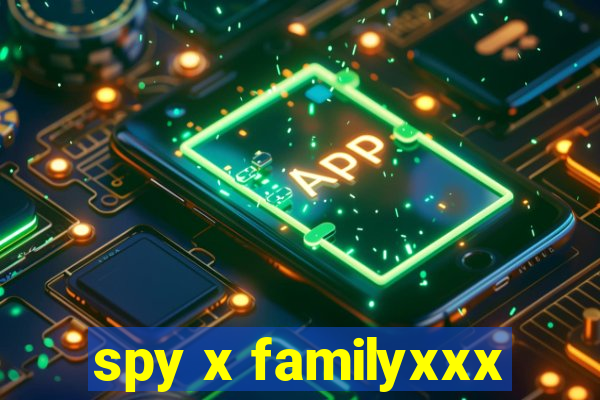 spy x familyxxx